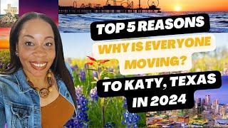 Top 5 Things You Need to Know Before Moving to Katy, Texas in 2024