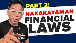 Nakakayaman, Financial Laws Part 2