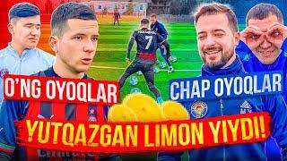 OʻNG OYOQLAR VA CHAP OYOQLAR JANGI… yutqizgan bola limon yevoradi