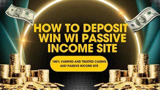 How To Deposit Win Win New Passive Income Project - Best For Big Investor