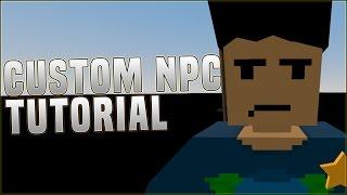 Custom NPC Tutorial #1 - (Unturned)