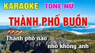 Karaoke Thành Phố Buồn Tone Nữ Nhạc Sống Dễ Hát | Nguyễn Linh