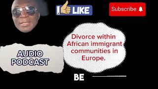 Divorce within African immigrant communities in Europe