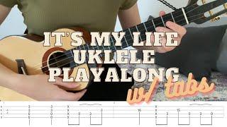 Bon Jovi - It's My Life - Ukulele Play Along & TABS