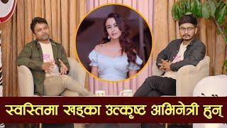 Interview with Aakash Baral & Sajan Kafle | Director & Writer of 'Behuli From Meghauli' | Swastima