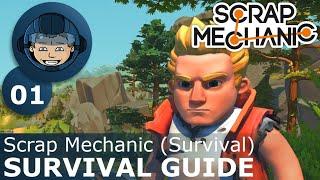 SURVIVAL GUIDE: Scrap Mechanic (Survival) - Ep. 01 - Edited Gameplay