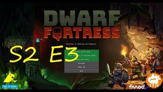 Fort Malthus Season 2 Episode 3 Dwarf Fortress: Expansion into a new pasture!