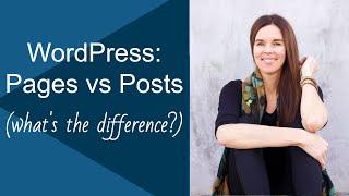 Pages vs. Posts In WordPress: What's The Difference?!