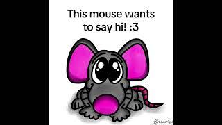 This mouse wants to say hi! :3 #mouse #mice #animals #art #cute #adorable #artwork #animation #rats