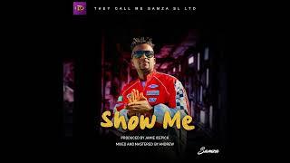 Samza - Show Me (Official Audio)