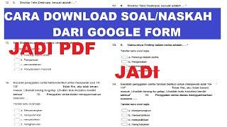 CARA DOWNLOAD SOAL DARI GOOGLE FORM DI GOOGLE DRIVE MENJADI PDF/WORD