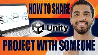 How to Share Unity Project With Someone (2024)