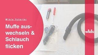 Saugmuffe wechseln & Saugrohr flicken - Wibis