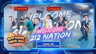 Bảng Phong Trào Mở Rộng: 212 Nation | Dalat Best Dance Crew 2024 - Hoa Sen Home International Cup