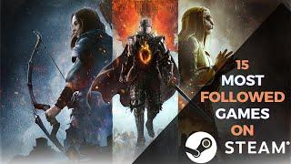 Top 15 most followed upcoming Games on Steam, 2024!