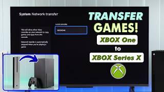 Transfer Games and Data from Xbox One to Xbox Series X! [How to]