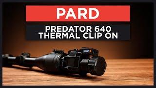 Pard Predator 640 Thermal Clip On