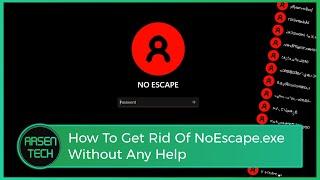 How To Remove NoEscape.exe Malware | Malware Removal Tutorial