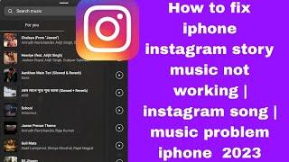 How to fix iphone instagram story music not working | instagram song | music problem iphone  2023