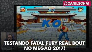 Testando o Fatal Fury Real Bout port para Mega Drive no Megão 2017!