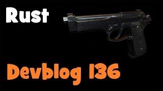 RUST - Devblog 136! Полный обзор!