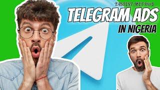 Telegram ADS - How To Advertise On Telegram (Guide For Nigerians)