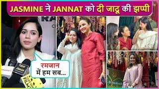 Jannat Zubair HUGS Jasmin, Sana Makbul, Yamini, Sara, Riva Celebrate Women's Day | Ramzan Special