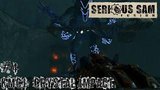 Serious Sam Fusion 2017 KMC1: Crystal Impact #4