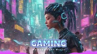 Gaming [ No Copyright Music ]  Royalty Free Gaming Music | Gaming Background Music No Copyright 2024