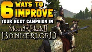 6 Ways to Improve Your Next Campaign in Mount & Blade 2: Bannerlord