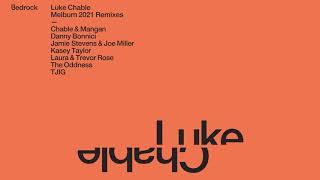 Luke Chable - Melburn (Laura & Trevor Rose Remix) [Official Audio]