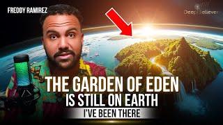 The Garden of Eden Is STILL On Earth...I've Been There! | Dimensions Part 2 | Deep Believer