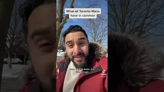 What all Toronto Mans have in common | Arsy Toronto Comedian