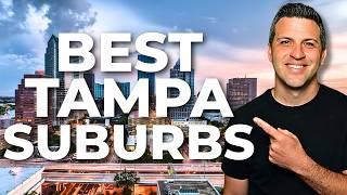 Top 9 BEST Tampa Florida Suburbs To Live In [REVEALED]