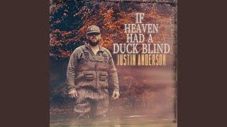 If Heaven Had A Duck Blind