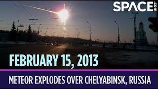 OTD in Space – February 15: Meteor Explodes Over Chelyabinsk, Russia