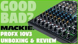 Mackie ProFX10v3 Mixer Unboxing and Review