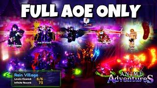 HOW STRONG ARE THESE FULL AOE UNITS? FULL AOE VS RAIN VILLAGE INFINITE! ANIME ADVENTURES!