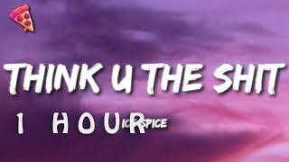 [1 HOUR  ] Ice Spice - Think U The Shit Fart