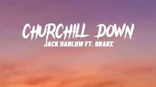 Jack Harlow - Churchill Down ft. Drake (Lyrics)