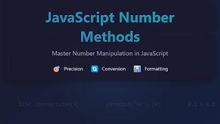 JavaScript Number Methods: The Ultimate Guide for Beginners