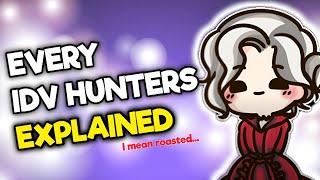 Every Identity V Hunter EXPLAINED [I Mean ROASTED, My Bad]