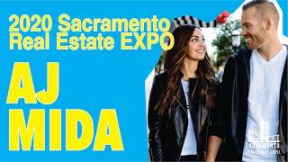 2020 Sacramento Real Estate Expo! - AJ Mida