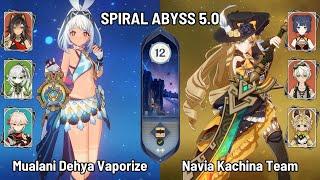 C0 Mualani Dehya Burgeon Vaporize | C0 Navia Kachina Team | New Spiral Abyss 5.0 | Genshin Impact