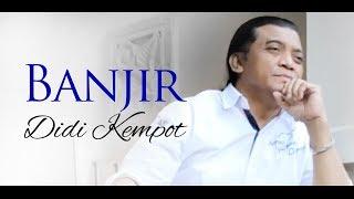 Didi Kempot - Banjir | Dangdut (Official Music Video)