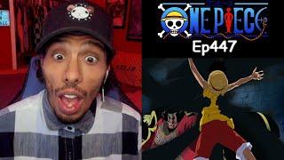 One Piece Episode 447 Reaction | Payback's A Biiii Nevermind |