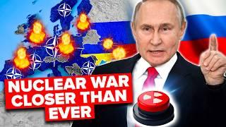 Are We on the Brink of NUCLEAR WAR With Russia?