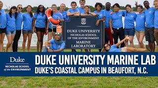 Duke's Coastal Campus -- The Duke University Marine Lab!