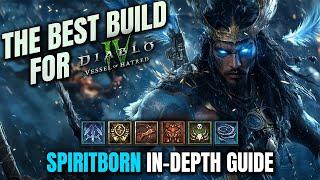 THE BEST Spiritborn Build for Vessel of Hatred Diablo 4 - IN-DEPTH GUIDE