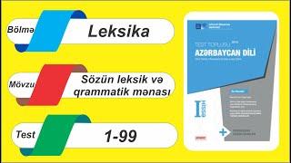 DİM-in Test toplusu Leksika / Sözün leksik və qrammatik mənası / 1 - 99